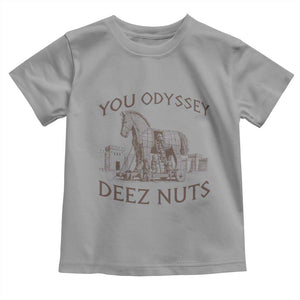 Funny You Odyssey Deez Nuts Trojan Horse Toddler T Shirt Ancient Greek History Meme Humor Gift