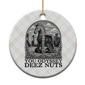 Funny You Odyssey Deez Nuts Trojan Horse Ceramic Ornament Ancient Greek History Gift