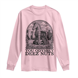 Funny You Odyssey Deez Nuts Trojan Horse Long Sleeve Shirt Ancient Greek History Gift