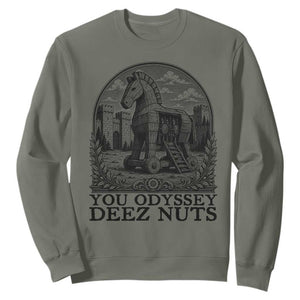 Funny You Odyssey Deez Nuts Trojan Horse Sweatshirt Ancient Greek History Gift