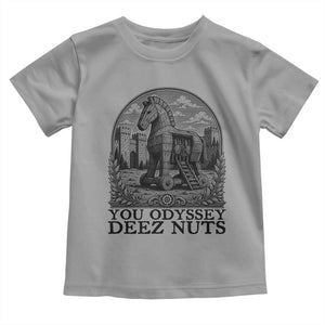 Funny You Odyssey Deez Nuts Trojan Horse Toddler T Shirt Ancient Greek History Gift