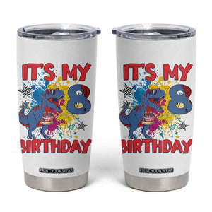 Dino Spider Its My 8th Birthday Tumbler Cup Dinosaur Gift For Boys TS12 White Print Your Wear