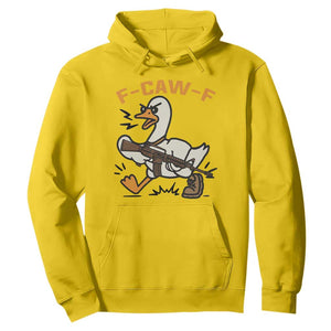 F Caw F Goose With Gun Hoodie Funny Rebellious Gift TS12 Daisy Print Your Wear