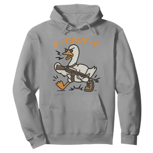 F Caw F Goose With Gun Hoodie Funny Rebellious Gift TS12 Sport Gray Print Your Wear