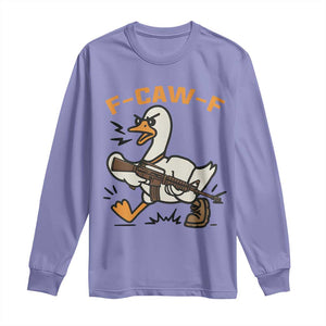 F Caw F Goose With Gun Long Sleeve Shirt Funny Rebellious Gift TS12 Violet Print Your Wear