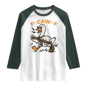 F Caw F Goose With Gun Raglan Shirt Funny Rebellious Gift TS12 White Dark Forest Green Print Your Wear