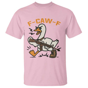 F Caw F Goose With Gun T Shirt Funny Rebellious Gift TS12 Light Pink Print Your Wear