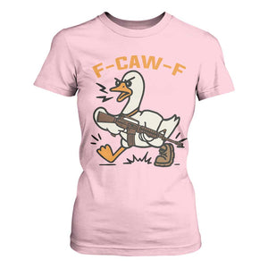 F Caw F Goose With Gun T Shirt For Women Funny Rebellious Gift TS12 Light Pink Print Your Wear