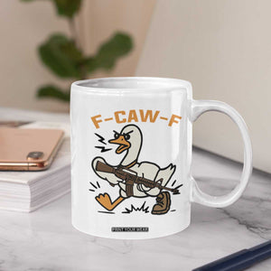 F Caw F Goose With Gun Coffee Mug Funny Rebellious Gift TS12 Print Your Wear