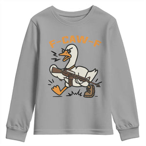 F Caw F Goose With Gun Youth Sweatshirt Funny Rebellious Gift TS12 Sport Gray Print Your Wear