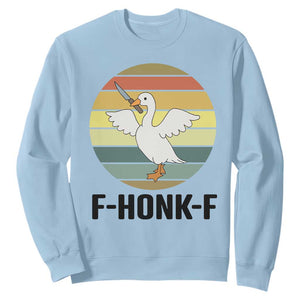 F Honk F Goose With Knife Sweatshirt Funny Chaotic Meme Gift TS12 Light Blue Print Your Wear