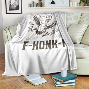 F Honk F Goose Lover Throw Blanket Funny Silly Chaotic Gift TS12 Print Your Wear