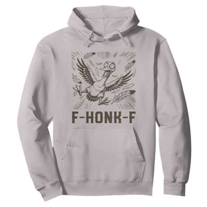 F Honk F Goose Lover Hoodie Funny Silly Chaotic Gift TS12 Ice Gray Print Your Wear