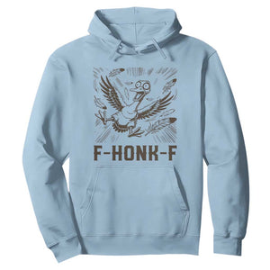 F Honk F Goose Lover Hoodie Funny Silly Chaotic Gift TS12 Light Blue Print Your Wear