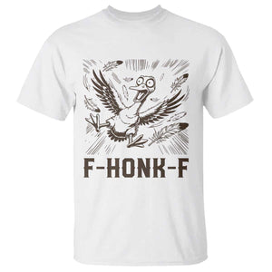 F Honk F Goose Lover T Shirt Funny Silly Chaotic Gift TS12 White Print Your Wear