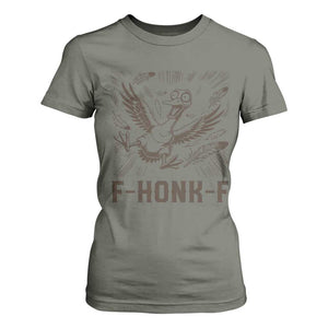 F Honk F Goose Lover T Shirt For Women Funny Silly Chaotic Gift TS12 Military Green Print Your Wear