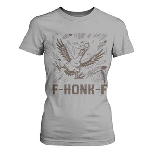F Honk F Goose Lover T Shirt For Women Funny Silly Chaotic Gift TS12 Sport Gray Print Your Wear