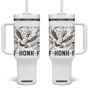 F Honk F Goose Lover Tumbler With Handle Funny Silly Chaotic Gift TS12 One Size: 40 oz White Print Your Wear