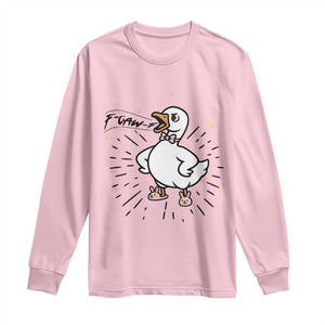 F Caw F Grumpy Goose Long Sleeve Shirt Funny Attitude Meme Gift TS12 Light Pink Print Your Wear