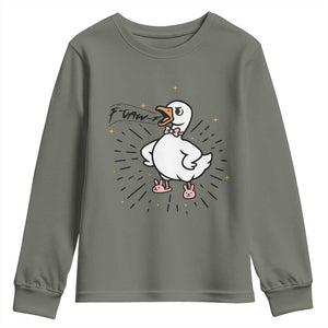 F Caw F Grumpy Goose Youth Sweatshirt Funny Attitude Meme Gift TS12 Military Green Print Your Wear