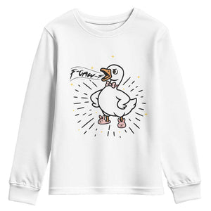 F Caw F Grumpy Goose Youth Sweatshirt Funny Attitude Meme Gift TS12 White Print Your Wear