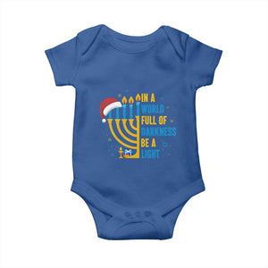 Christmas Hanukkah Interfaith Family Gift Baby Onesie In A World Full Of Darkness Be A Light TS12 Royal Blue Print Your Wear