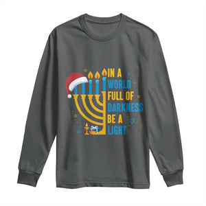 Christmas Hanukkah Interfaith Family Gift Long Sleeve Shirt In A World Full Of Darkness Be A Light TS12 Dark Heather Print Your Wear