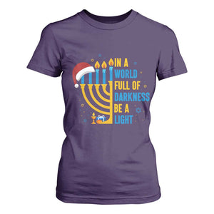 Christmas Hanukkah Interfaith Family Gift T Shirt For Women In A World Full Of Darkness Be A Light TS12 Purple Print Your Wear