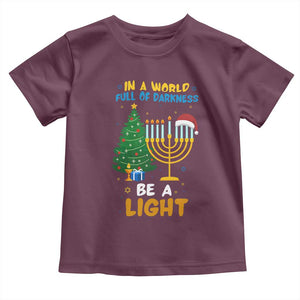 Be A Light Christmas Hanukkah Toddler T Shirt Interfaith Family Gift TS12 Maroon Print Your Wear