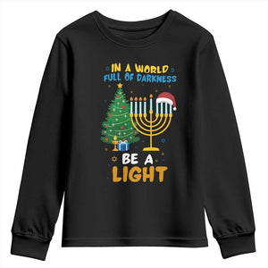 Be A Light Christmas Hanukkah Youth Sweatshirt Interfaith Family Gift TS12 Black Print Your Wear