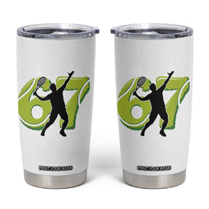 Funny Gen Z Alpha Gift Tumbler Cup Six Seven Meme Tennis Lover TS12 White Print Your Wear