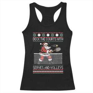 Deck The Courts With Serves And Volleys Racerback Tank Top Funny Tennis Ugly Christmas TS12 Black Print Your Wear