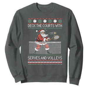 Deck The Courts With Serves And Volleys Sweatshirt Funny Tennis Ugly Christmas TS12 Dark Heather Print Your Wear