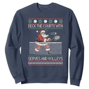 Deck The Courts With Serves And Volleys Sweatshirt Funny Tennis Ugly Christmas TS12 Navy Print Your Wear