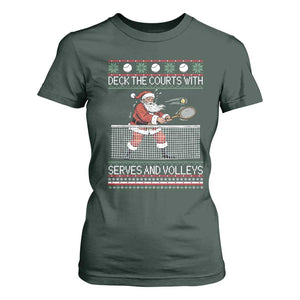 Deck The Courts With Serves And Volleys T Shirt For Women Funny Tennis Ugly Christmas TS12 Dark Forest Green Print Your Wear