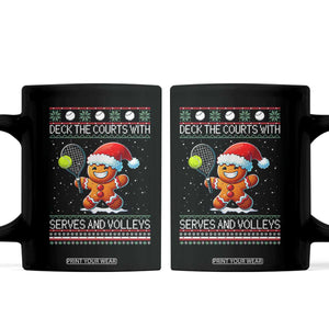 Funny Tennis Ugly Christmas Gingerbread Player Gift Coffee Mug Deck The Courts With Serves And Volleys TS12 Black Print Your Wear