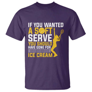If You Wanted Soft Serve Gone For Ice Cream T Shirt Tennis Lover Gift TS12 Purple Print Your Wear