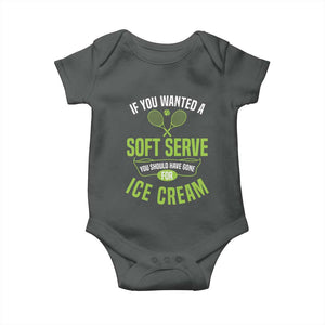 If You Wanted Soft Serve Gone For Ice Cream Baby Onesie Funny Tennis Player Gift TS12 Dark Heather Print Your Wear