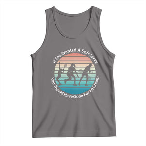 Sarcastic Tennis Girl Gift Tank Top If You Wanted Soft Serve Gone For Ice Cream TS12 Deep Heather Print Your Wear