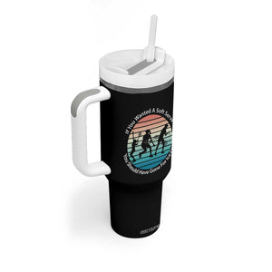 Sarcastic Tennis Girl Gift Tumbler With Handle If You Wanted Soft Serve Gone For Ice Cream TS12 Print Your Wear