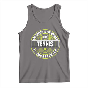 Education Is Important But Tennis Is Importanter Tank Top Tennis Lover TS12 Deep Heather Print Your Wear