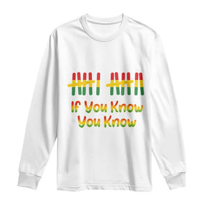 Funny Black History Six Seven Meme Long Sleeve Shirt If You Know You Know TS12 White Print Your Wear