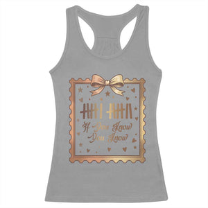 If You Know You Know Six Seven Meme Racerback Tank Top African American Gift TS12 Sport Gray Print Your Wear