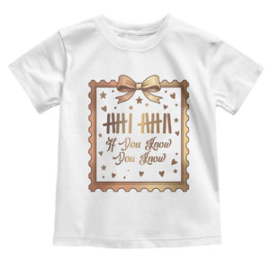 If You Know You Know Six Seven Meme Toddler T Shirt African American Gift TS12 White Print Your Wear