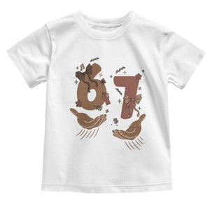 Funny Six Seven Meme Toddler T Shirt Black History Women Gift TS12 White Print Your Wear
