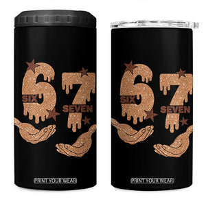 Funny Six Seven Meme 4 in 1 Can Cooler Tumbler Melanin Black History Month Gift TS12 One Size: 16 oz Black Print Your Wear