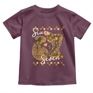 Funny African American Melanin Gift Toddler T Shirt Six Seven Meme TS12 Maroon Print Your Wear