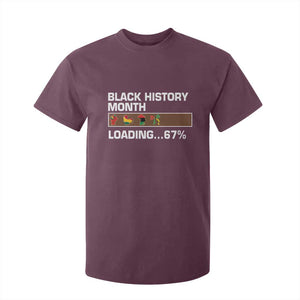 Funny Black History Month Loading T Shirt For Kid Six Seven Meme TS12 Maroon Print Your Wear