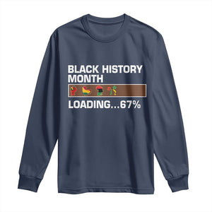 Funny Black History Month Loading Long Sleeve Shirt Six Seven Meme TS12 Navy Print Your Wear