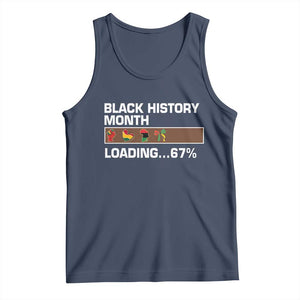 Funny Black History Month Loading Tank Top Six Seven Meme TS12 Navy Print Your Wear